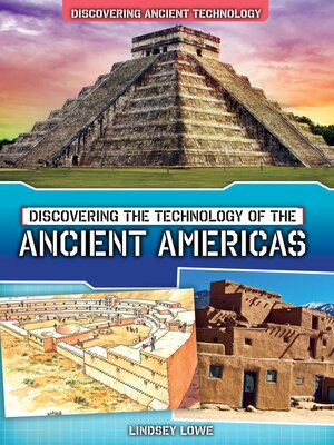 cover image of Discovering the Technology of the Ancient Americas